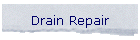 Drain Repair