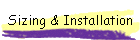 Sizing & Installation
